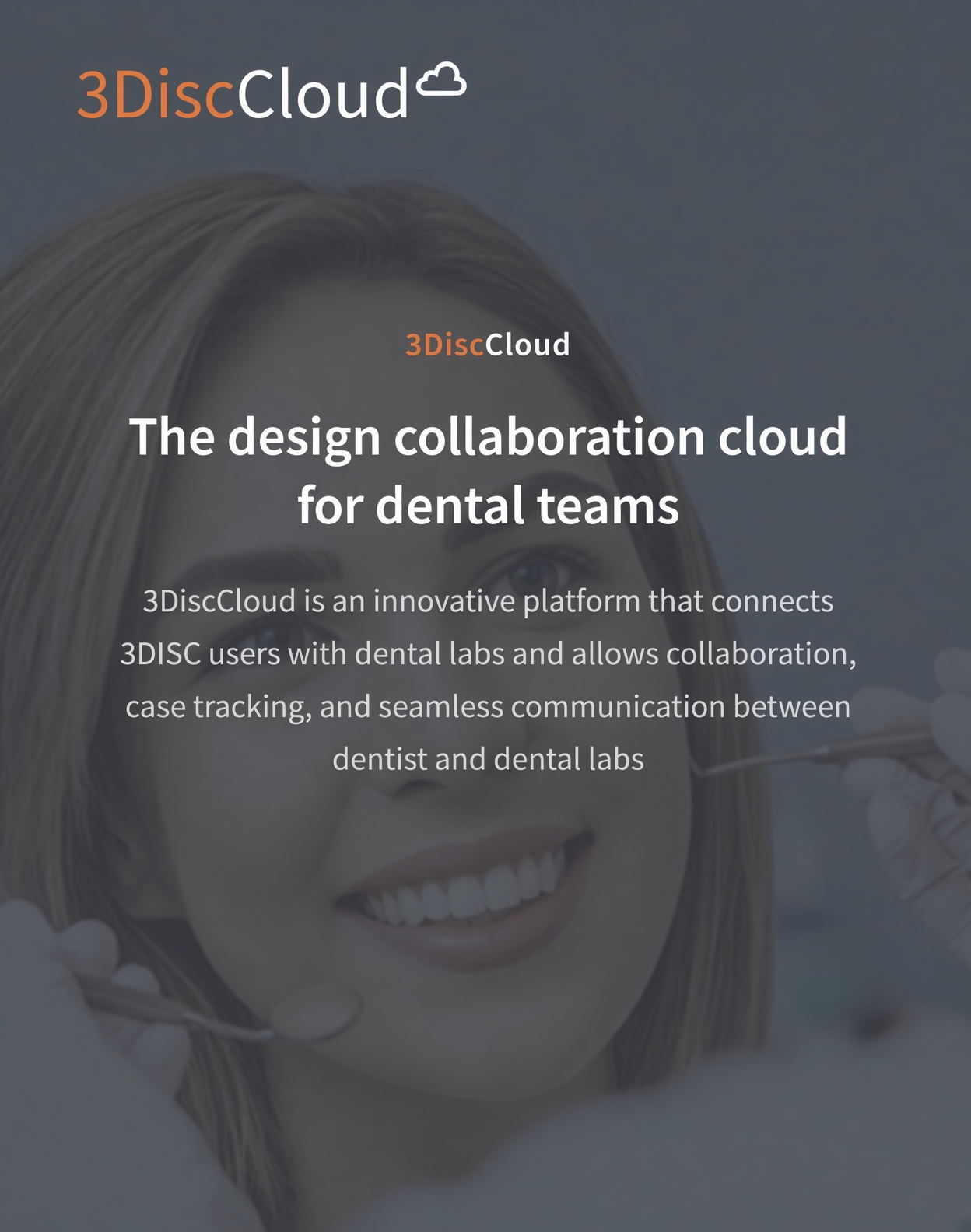 3DiscCloud — the design collaboration cloud for dental teams