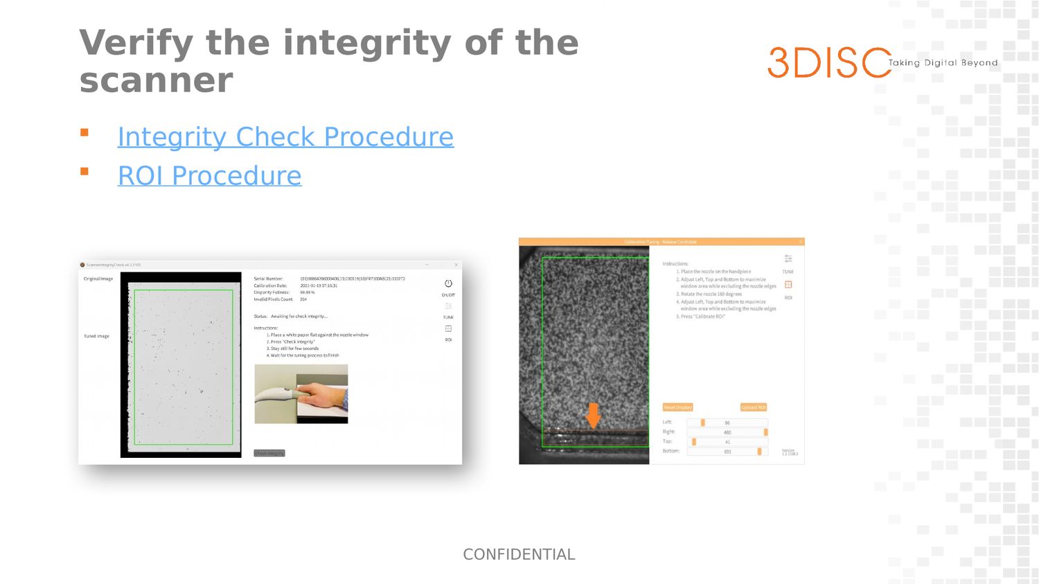 Integrity Check and ROI calibration tools
